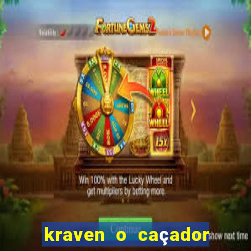 kraven o caçador filme completo dublado